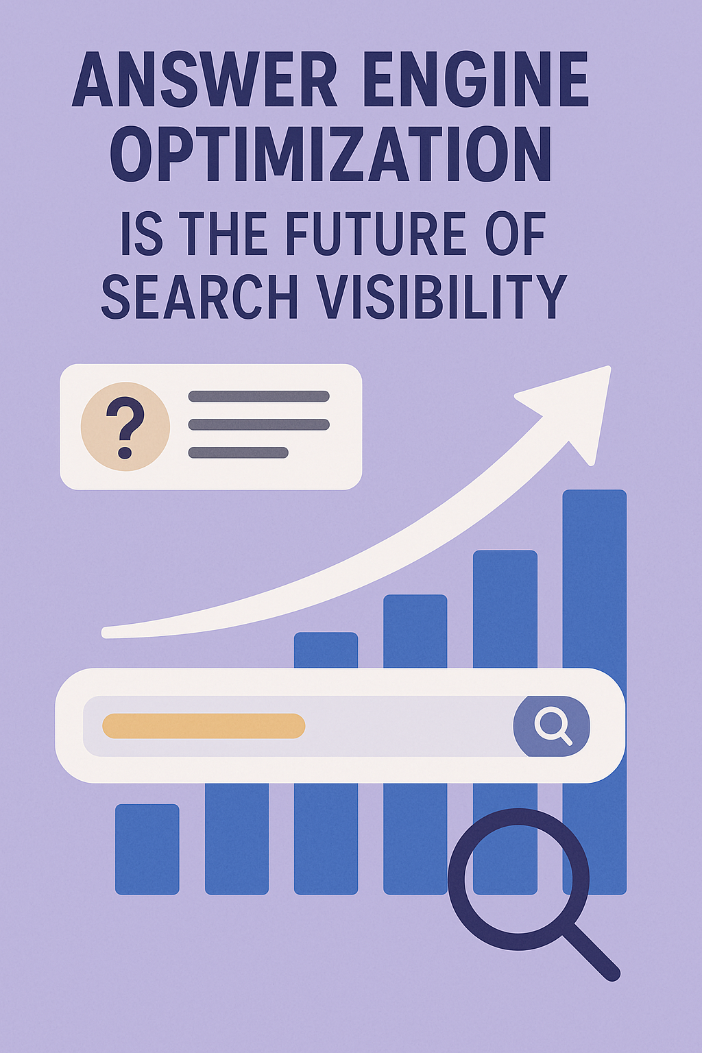 Answer Engine Optimization is the Future of Search Visibility